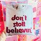 Don't Stott Believin'