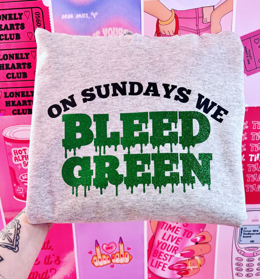 On Sundays We Bleed Green Crew